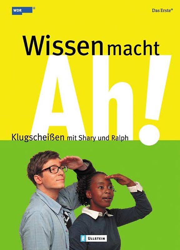 Wissen macht Ah!