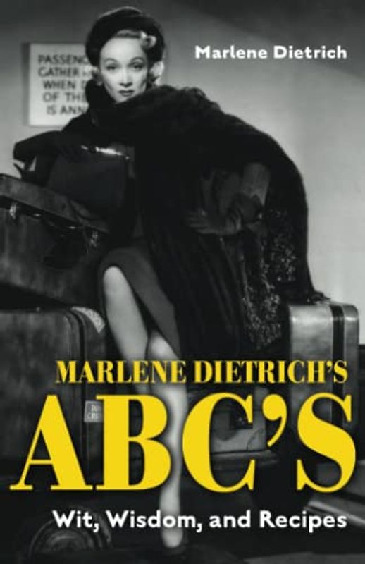 Marlene Dietrich's Abc's