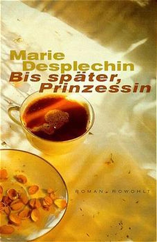 Bis später, Prinzessin