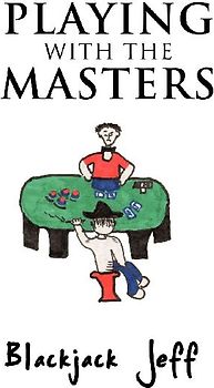 Playing with the Masters