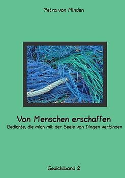 Verbundenheit / Von Menschen erschaffen