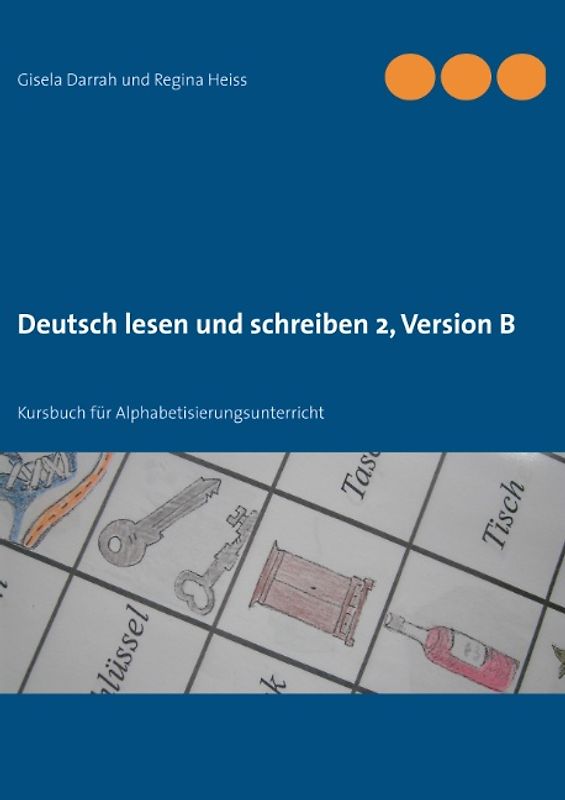 Deutsch lesen und schreiben 2, Version B. Kursbuch für Alphabetisierungsunterricht