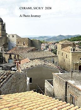 CERAMI, SICILY - A Photo Journey