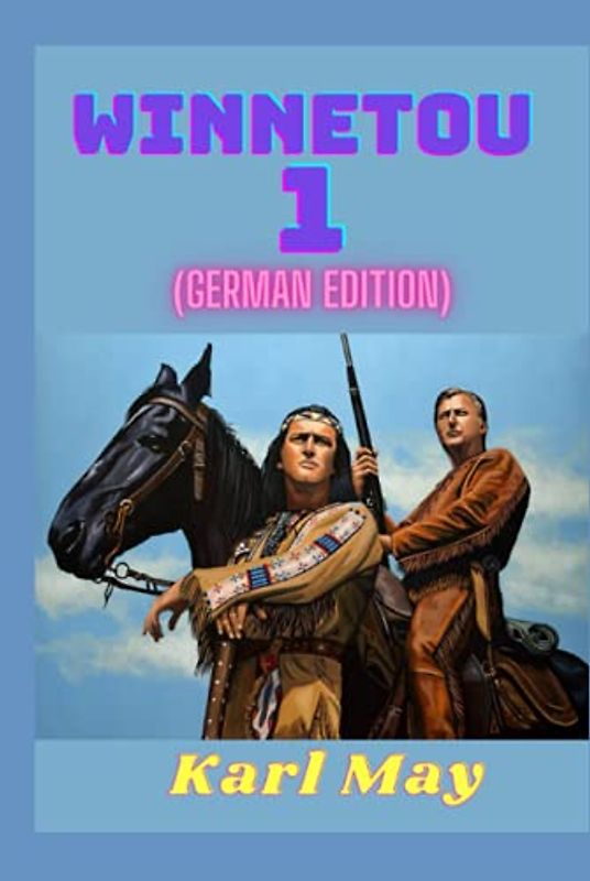 Winnetou 1 (German Edition) (Illustrated)