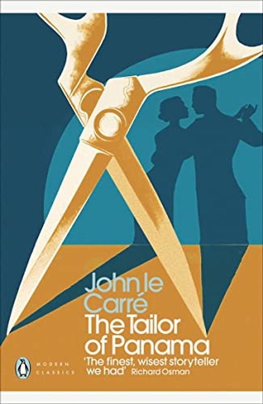 The Tailor of Panama: John le Carré (Penguin Modern Classics)