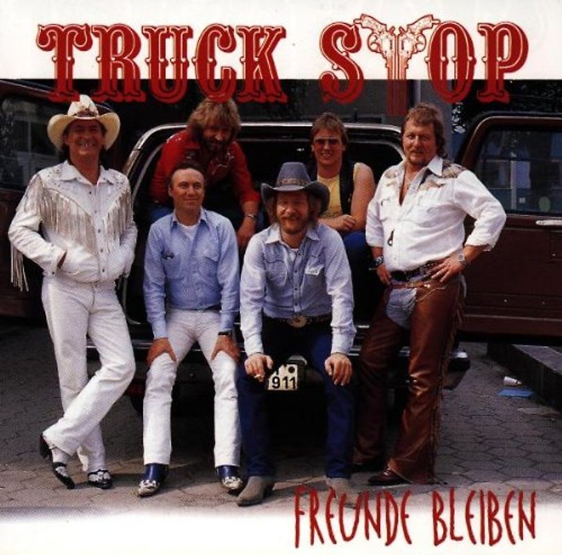 Truck Stop - Freunde Bleiben