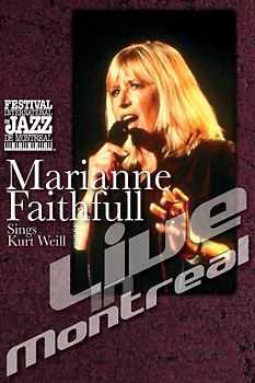 Marianne Faithfull - Live in Montreal