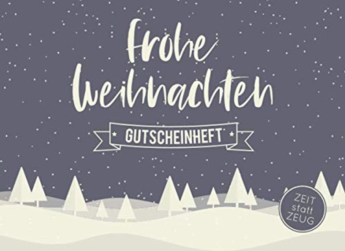 Frohe Weihnachten - Gutscheinheft: Kleines Gutscheinbuch zu Weihnachten mit 12 vollfarbigen Blanko-Gutscheinen zum selber Ausfüllen - verschneite Landschaft