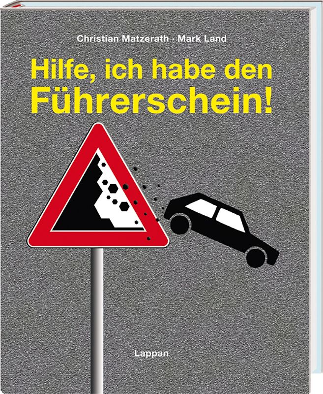 Hilfe, ich habe den Führerschein
