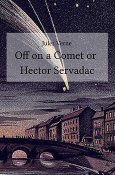 Off on a Comet or Hector Servadac