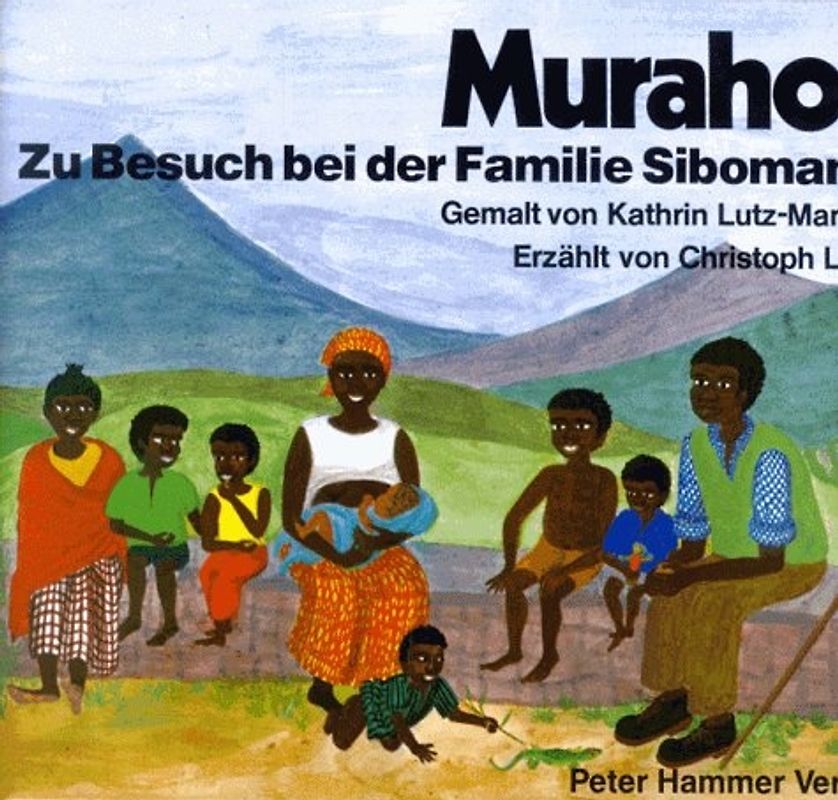 Muraho!. Zu Besuch bei der Familie Sibomana