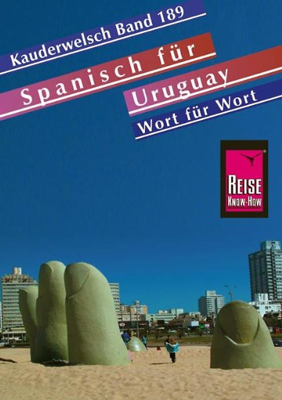 Spanisch für Uruguay - Wort für Wort