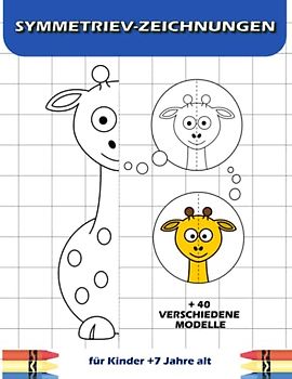 Symmetrie-Zeichnungen für Kinder: Lernbuch A4 | Aktivitätsbuch für grundschule | Spiegelzeichnung und Malvorlagen für Kindergarten und Vorschule