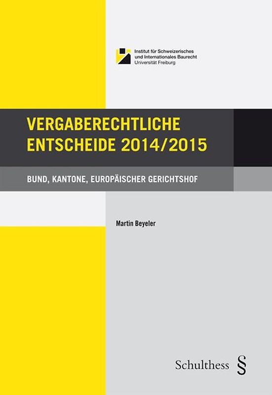 Vergaberechtliche Entscheide 2014/2015