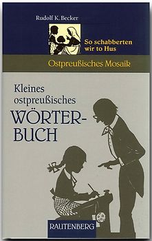 Kleines ostpreussisches Wörterbuch