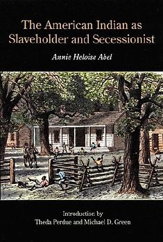 The American Indian as Slaveholder and Secessionist