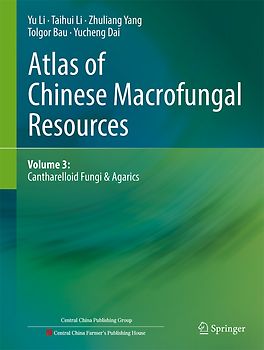 Atlas of Chinese Macrofungal Resources