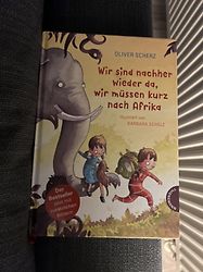 Kundenbild für Wir sind nachher wieder da, wir müssen kurz nach Afrika