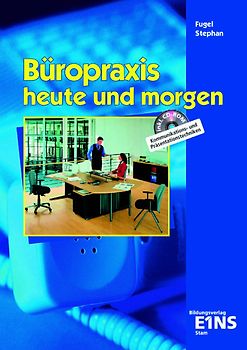Büropraxis heute und morgen