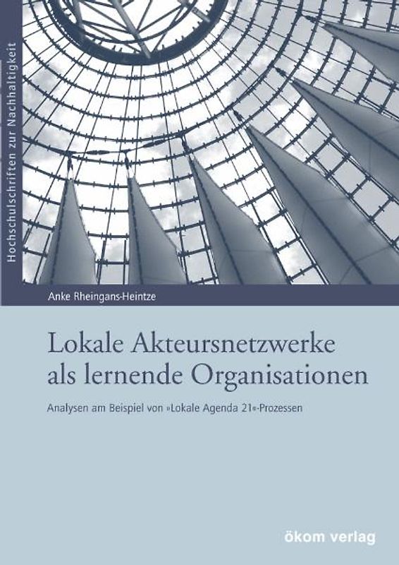 Lokale Akteursnetzwerke als lernende Organisationen