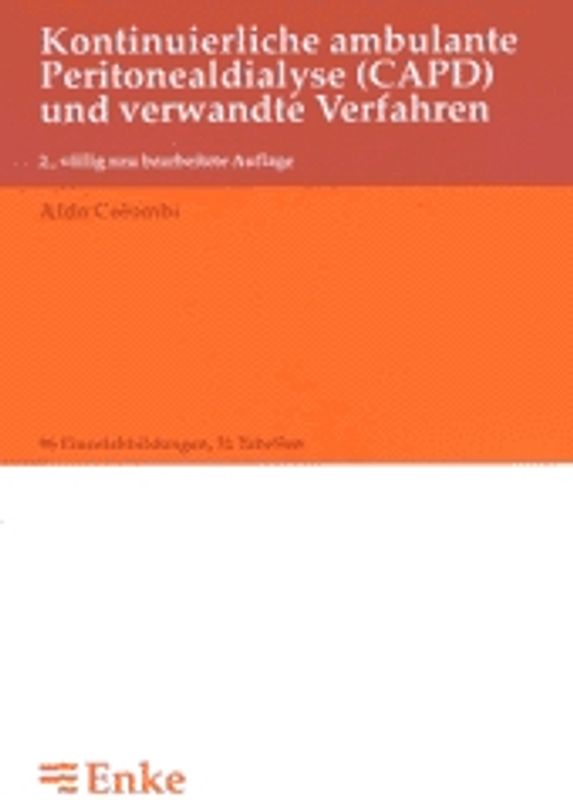 Kontinuierliche ambulante Peritonealdialyse (CAPD) und verwandte Verfahren