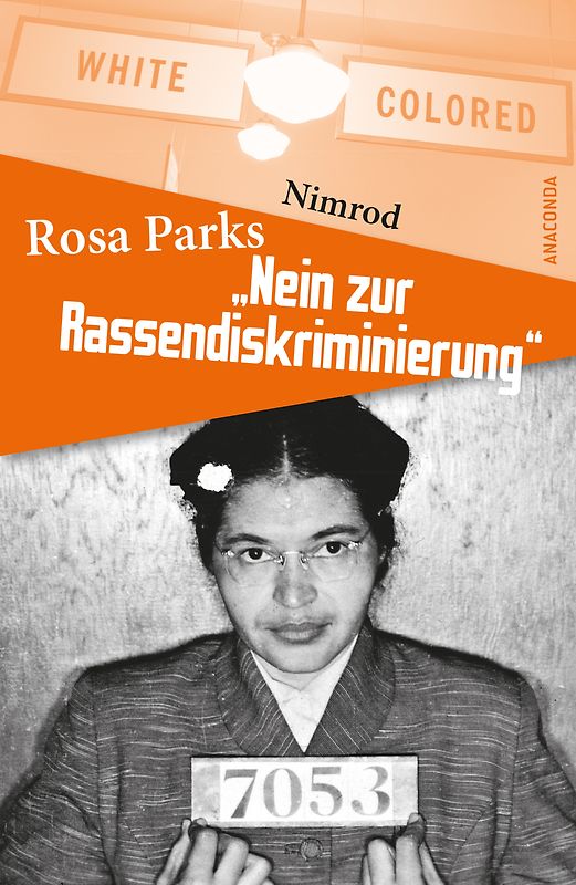 Rosa Parks - Nein zur Rassendiskriminierung