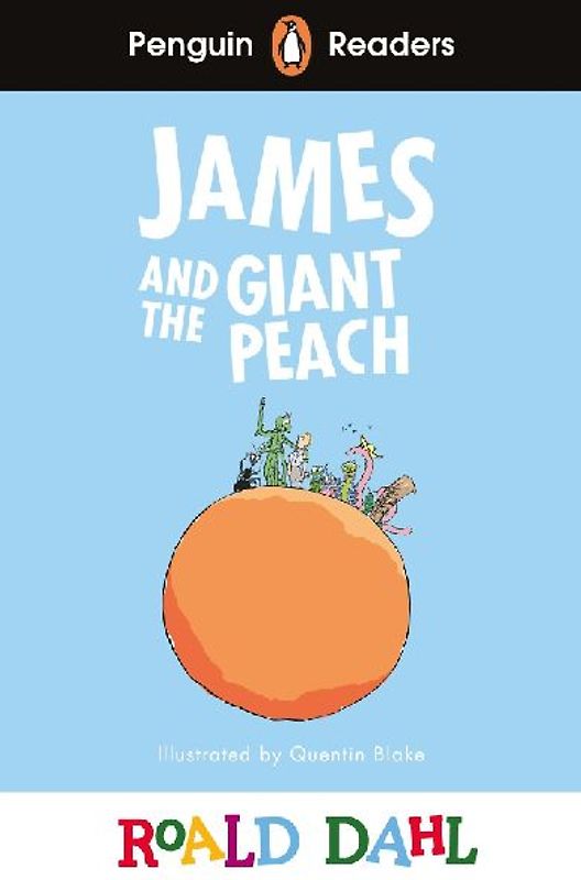 Penguin Readers Level 3: Roald Dahl James and the Giant Peach (ELT Graded Reader)