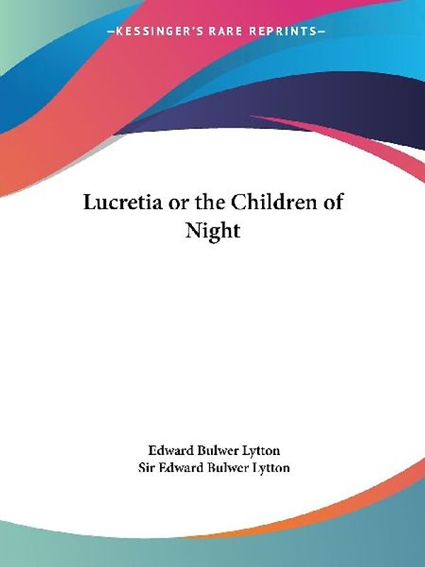 Lucretia or the Children of Night