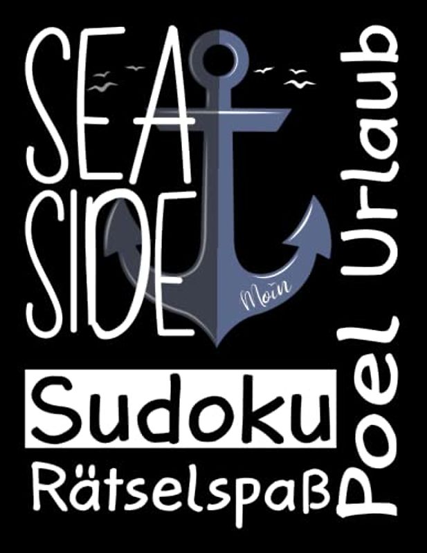 Poel Urlaub Sea Side Sudoku Rätselspaß: Poel 200 Sudoku Rätsel Sudoku Buch Erwachsene