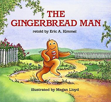 The Gingerbread Man - Kimmel, Eric A.