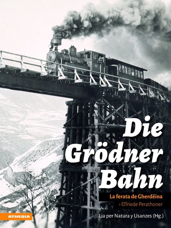 Die Grödner Bahn