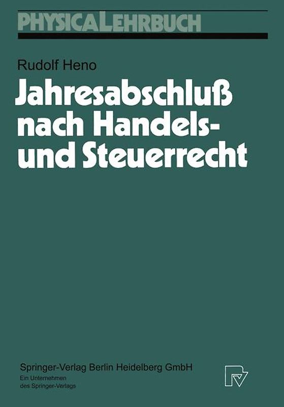 Jahresabschluß nach Handels- und Steuerrecht