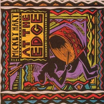 Mickey Hart - At the Edge