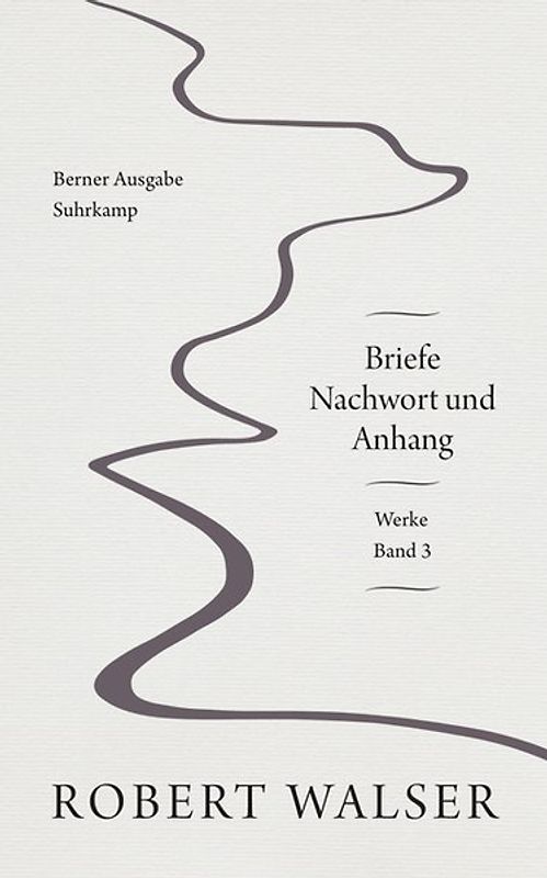Werke und Briefe. Berner Ausgabe