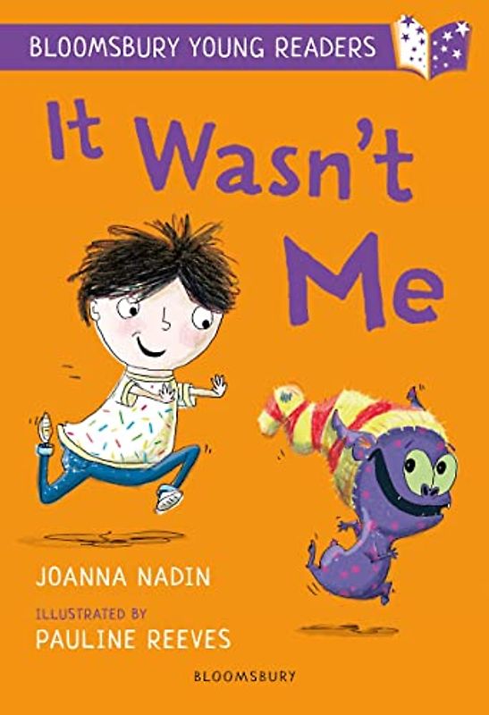 It Wasn't Me: A Bloomsbury Young Reader: Lime Book Band (Bloomsbury Young Readers)