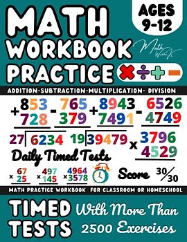 Ks2-Ks3 Maths workbook Year 5 / Year 6 / Year 7 / Addition, Subtraction, Multiplication, Division , Maths Book for 9-12 Year Olds