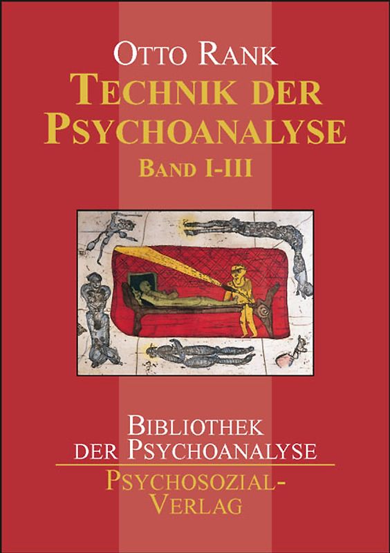 Technik der Psychoanalyse Band I–III