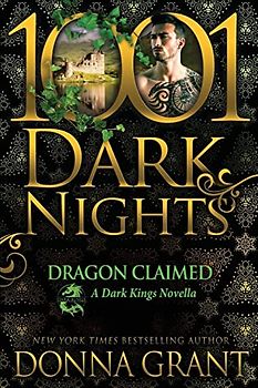 Dragon Claimed: A Dark Kings Novella