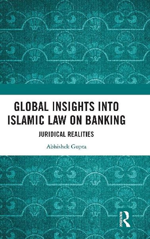 Global Insights into Islamic Law on Banking