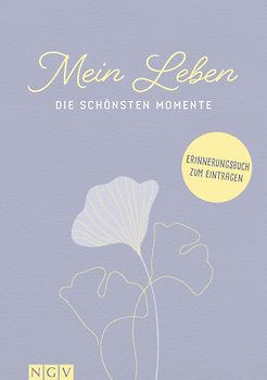 Mein Leben - Die schönsten Momente