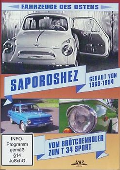 Saporoshez - Gebaut von 1960-1994/Vom Brötchenholer zum T 34 Sport DVD