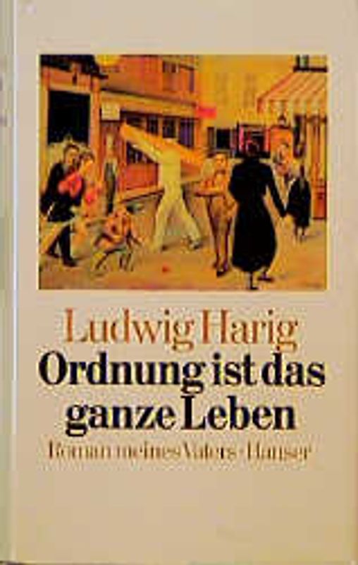 Ordnung ist das ganze Leben