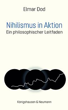 Nihilismus in Aktion