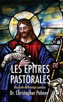Les Epitres Pastorales