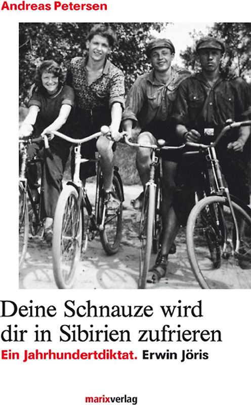 Deine Schnauze wird dir in Sibirien zufrieren