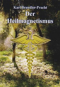 Der Heilmagnetismus