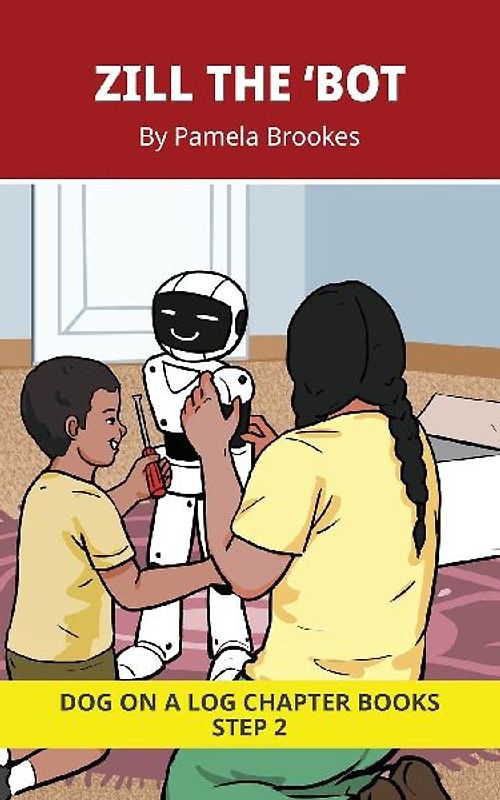 Zill the 'bot Chapter Book