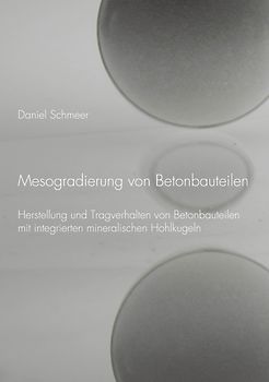 Mesogradierung von Betonbauteilen