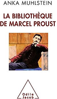 La bibliothèque de Marcel Proust