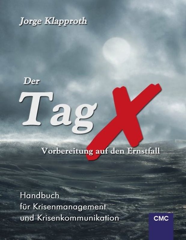 Der Tag X - Vorbereitung auf den Ernstfall